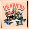 About Drawers Song