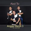 About Anggur Merah 3 Song