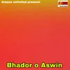 Bhador O Aswin