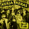 About Kerja Keras Song