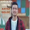 About Antep Gelini Song