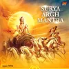 About Surya Argh Mantra Song