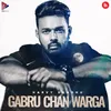 About Gabru Chan Warga Song