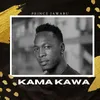 About Kama Kawa Song