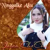 About Ninggalke Aku Song