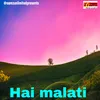 About Ha Malati Song