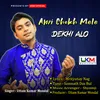 About Ami Chokh Mele Dekhi Alo Song