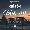 Chỉ Còn Cách Ly