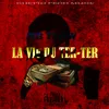 La vie du ter-ter