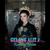 About Gelang Alit 2 Song