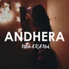 About Andhera Song