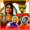 About Vivah Geet Mashup Song