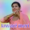 Jawani Meri