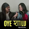 About Oye Shalu Song