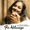 About Fir Milaange Song