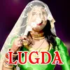 About Lugda Song