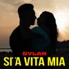About Si' 'a vita mia Song