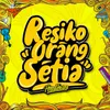 About Resiko Orang Setia Song
