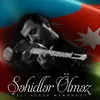 Şəhidlər Ölməz