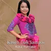 About Kaseh Dak Sampai Song
