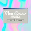 Mon Amour remix