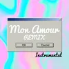 Mon Amour remix Instrumental