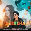 About Sheesha Song