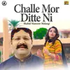 Challe Mor Ditte Ni