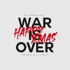 Happy Xmas War Is Over