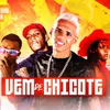 About Vem de Chicote Song