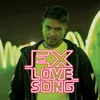 About Ex Love Song Song