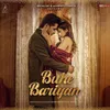 About Buhe Bariyan Song