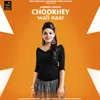 About Choorhey Wali Naar Song