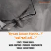 About Kyaan Jataan Hashe Song