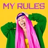 About My Rules Song