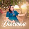 About Descansa Song