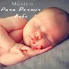 Música Para Dormir Bebe