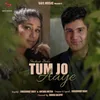 About Tum Jo Aaye Song