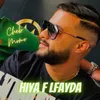 About Hiya F Lfayda Song