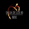 Salsa MIX De Lo 80's