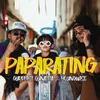 About Paparating Song