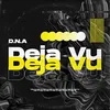 Deja Vu Extended Mix