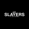 Slayers