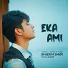 About Eka Ami Song