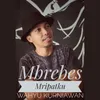 About Mbrebes Mripatku Song