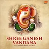 Shree Ganesh Vandana