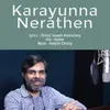 About Karayunna Nerathen Song