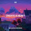 About Create a Heart Song