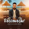 About Recomeçar Song