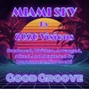 About Miami Sky Song